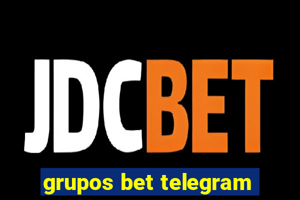 grupos bet telegram